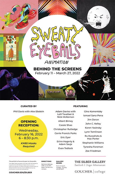 Sweaty Eyeballs animation behind the screens, february 11 - march 27, 2022.